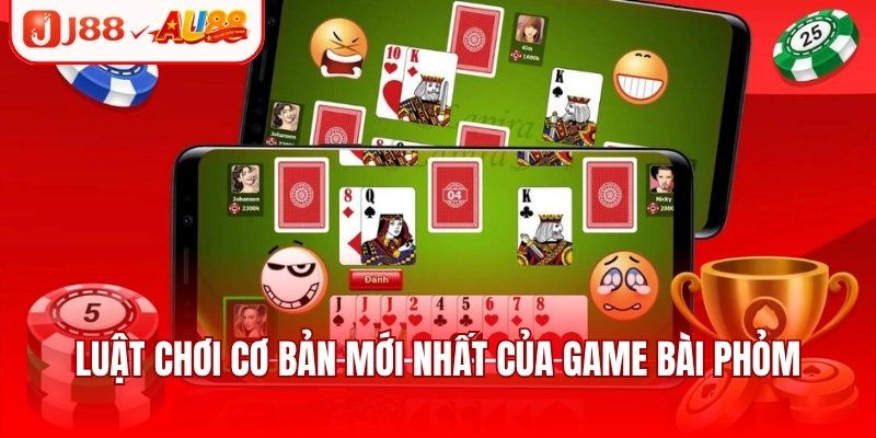 Game Bài Phỏm - Chia Sẻ Chi Tiết Cách Đánh Chuẩn Nhất 2025 3 Luật chơi cơ bản mới nhất của game bài phỏm