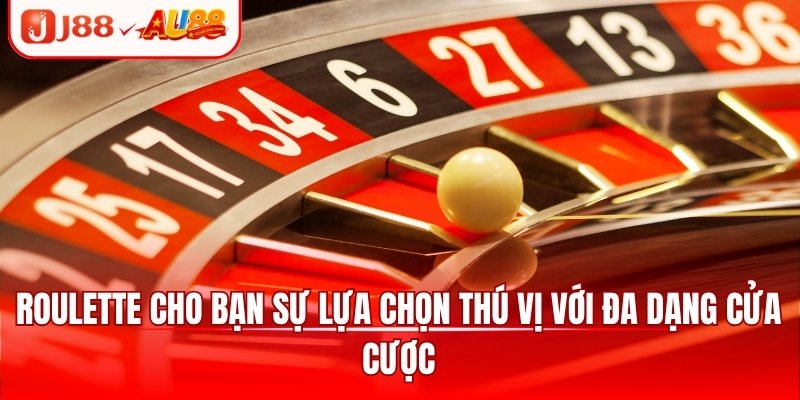 Casino Trực Tuyến - 3 Game Ăn Khách & Kinh nghiệm chơi 3 Roulette cho bạn sự lựa chọn thú vị với đa dạng cửa cược